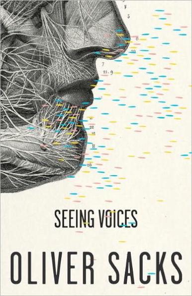 Seeing Voices: A Journey into the World of the Deaf - Paperback | Diverse Reads