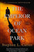 The Emperor of Ocean Park - Paperback(Reprint) | Diverse Reads