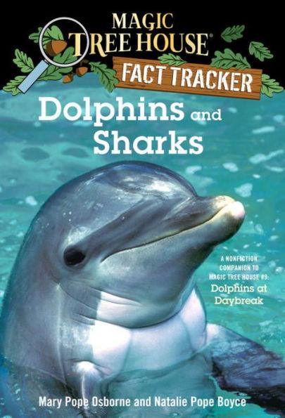 Magic Tree House Fact Tracker #9: Dolphins and Sharks: A Nonfiction Companion to Magic Tree House #9: Dolphins at Daybreak - Paperback | Diverse Reads