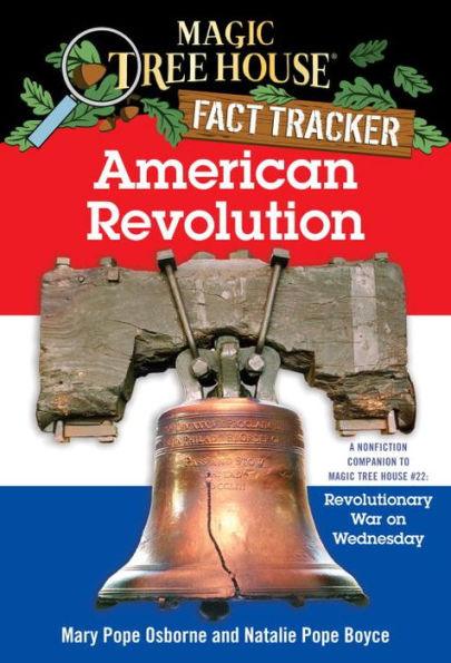 Magic Tree House Fact Tracker #11: American Revolution: A Nonfiction Companion to Magic Tree House #22: Revolutionary War on Wednesday - Paperback | Diverse Reads