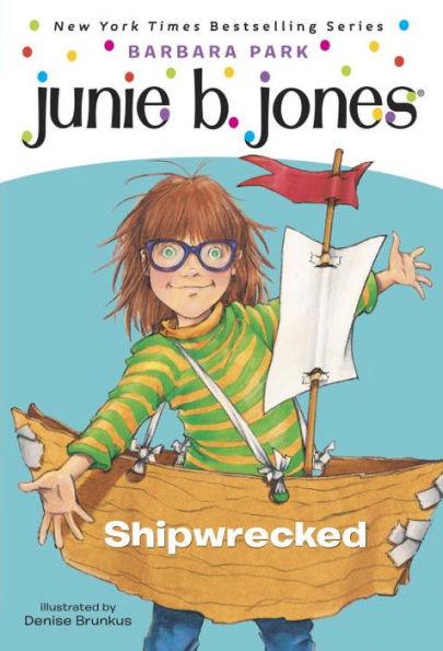 Shipwrecked (Junie B. Jones Series #23) - Paperback | Diverse Reads