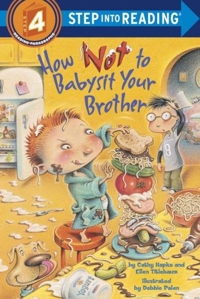 How Not to Babysit Your Brother - Paperback | Diverse Reads