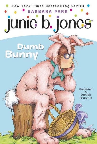 Dumb Bunny (Junie B. Jones Series #27) - Paperback | Diverse Reads