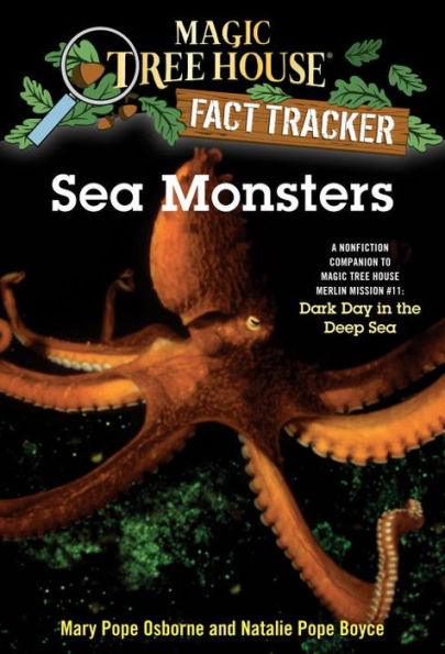 Magic Tree House Fact Tracker #17: Sea Monsters: A Nonfiction Companion to Magic Tree House Merlin Mission Series #11: Dark Day in the Deep Sea - Paperback | Diverse Reads