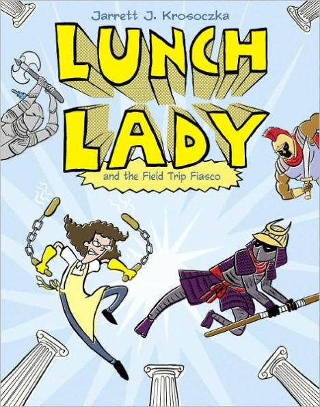 Lunch Lady and the Field Trip Fiasco (Lunch Lady Series #6) - Paperback | Diverse Reads