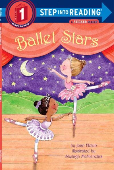 Ballet Stars (Step into Reading Book Series: A Step 1 Book) - Paperback | Diverse Reads