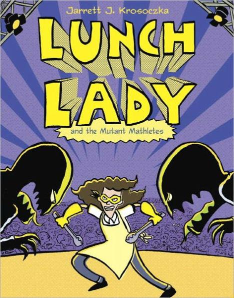 Lunch Lady and the Mutant Mathletes (Lunch Lady Series #7) - Paperback | Diverse Reads