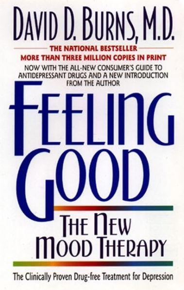 Feeling Good: The New Mood Therapy - Paperback | Diverse Reads