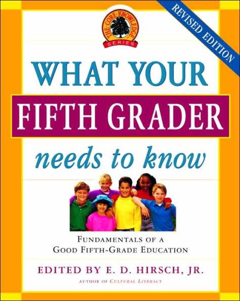 What Your Fifth Grader Needs to Know, Revised Edition: Fundamentals of a Good Fifth-Grade Education - Paperback | Diverse Reads