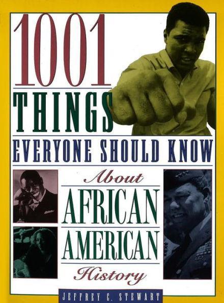 1001 Things Everyone Should Know About African American History -  | Diverse Reads
