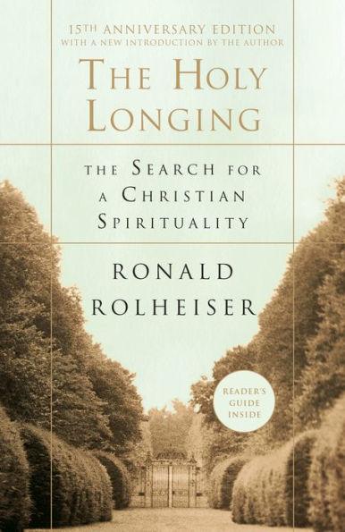 The Holy Longing: The Search for a Christian Spirituality - Paperback | Diverse Reads