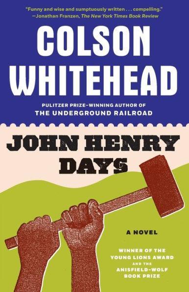 John Henry Days -  | Diverse Reads