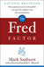 The Fred Factor: How Passion in Your Work and Life Can Turn the Ordinary into the Extraordinary - Hardcover | Diverse Reads