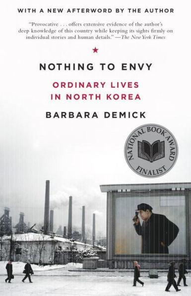 Nothing to Envy: Ordinary Lives in North Korea - Diverse Reads
