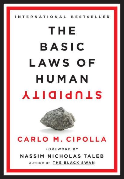 The Basic Laws of Human Stupidity - Hardcover | Diverse Reads