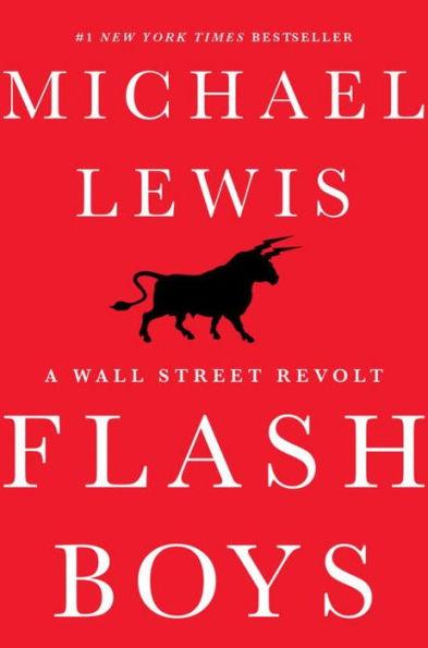 Flash Boys: A Wall Street Revolt - Hardcover | Diverse Reads