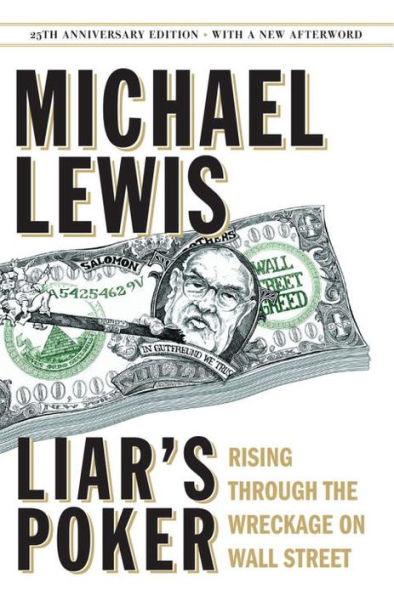 Liar's Poker (25th Anniversary Edition): Rising Through the Wreckage on Wall Street - Hardcover | Diverse Reads