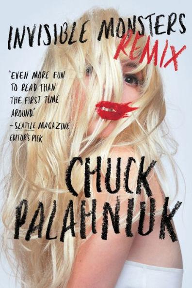 Invisible Monsters Remix - Paperback | Diverse Reads