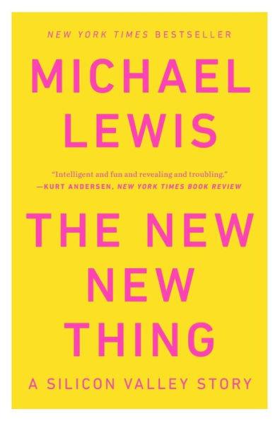 The New New Thing: A Silicon Valley Story - Paperback | Diverse Reads