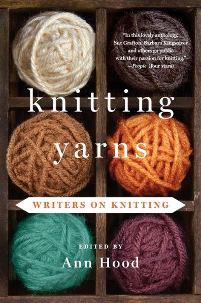 Knitting Yarns: Writers on Knitting - Paperback | Diverse Reads