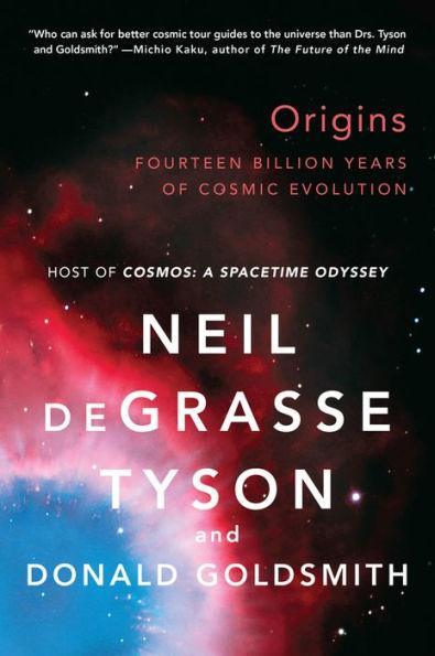 Origins: Fourteen Billion Years of Cosmic Evolution - Paperback | Diverse Reads