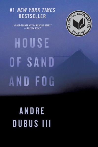 House of Sand and Fog: A Novel - Diverse Reads
