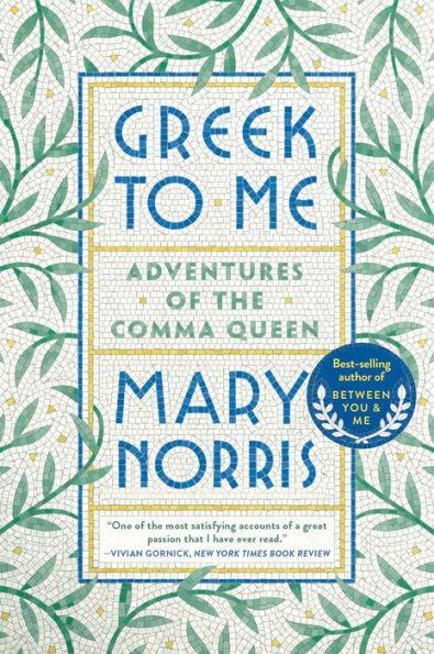 Greek to Me: Adventures of the Comma Queen - Paperback | Diverse Reads