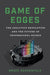 Game of Edges: The Analytics Revolution and the Future of Professional Sports - Hardcover | Diverse Reads