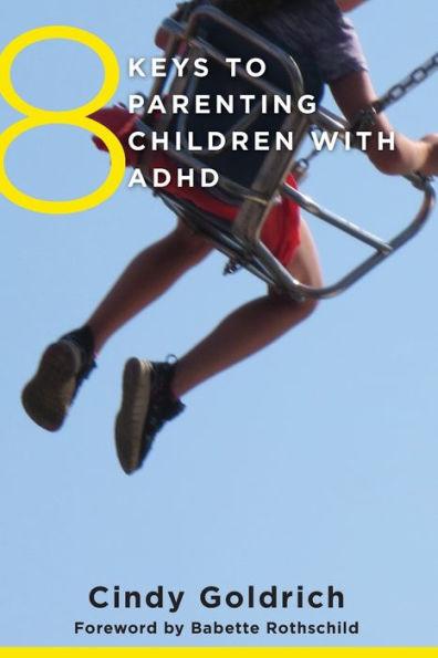 8 Keys to Parenting Children with ADHD - Paperback | Diverse Reads