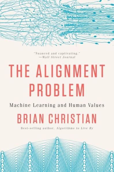 The Alignment Problem: Machine Learning and Human Values - Paperback | Diverse Reads