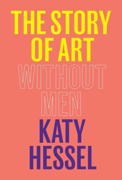 The Story of Art Without Men - Hardcover | Diverse Reads