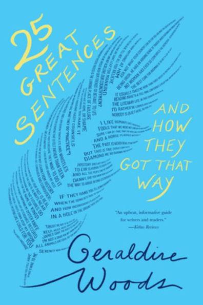 25 Great Sentences and How They Got That Way - Paperback | Diverse Reads