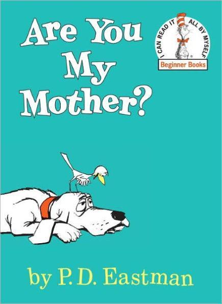 Are You My Mother? - Hardcover | Diverse Reads