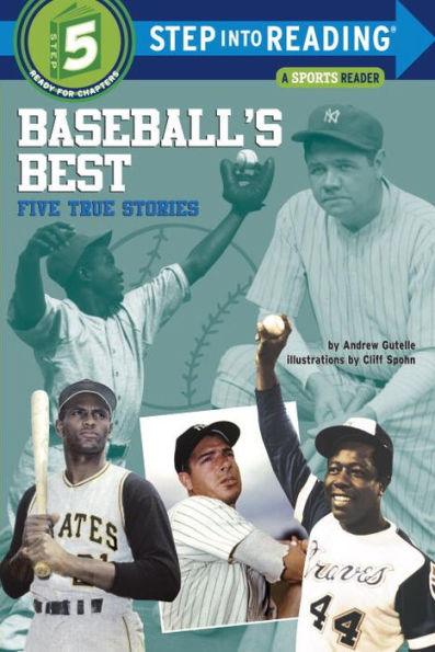 Baseball's Best: Five True Stories (Step into Reading Books Series: A Step 5 Book) - Paperback | Diverse Reads