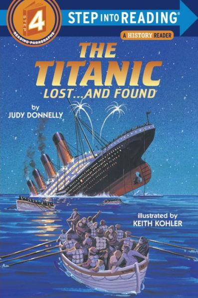 The Titanic: Lost...and Found (Step into Reading Book Series: A Step 4 Book) - Paperback | Diverse Reads