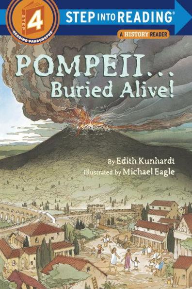 Pompeii ... Buried Alive! (Step into Reading Book Series: A Step 4 Book) - Paperback | Diverse Reads
