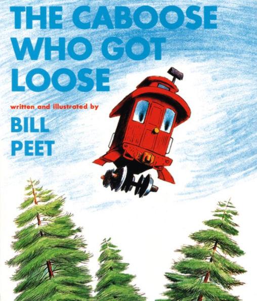 The Caboose Who Got Loose - Paperback | Diverse Reads