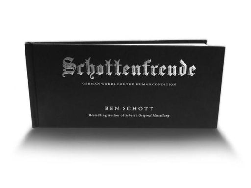 Schottenfreude: German Words for the Human Condition - Hardcover | Diverse Reads