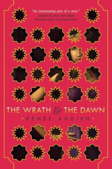 The Wrath and the Dawn (Wrath and the Dawn Series #1) - Diverse Reads