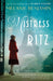 Mistress of the Ritz: A Novel - Paperback | Diverse Reads