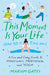 This Moment Is Your Life (and So Is This One): A Fun and Easy Guide to Mindfulness, Meditation, and Yoga - Hardcover | Diverse Reads
