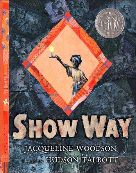 Show Way - Hardcover | Diverse Reads