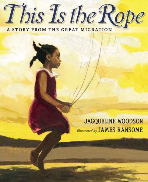 This Is the Rope: A Story from the Great Migration - Hardcover | Diverse Reads
