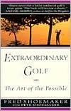 Extraordinary Golf: the Art of the Possible - Paperback | Diverse Reads