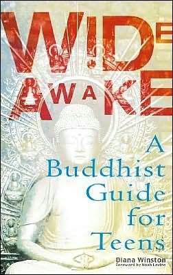 Wide Awake: A Buddhist Guide for Teens - Paperback | Diverse Reads