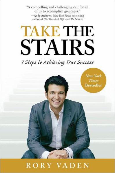 Take the Stairs: 7 Steps to Achieving True Success - Paperback | Diverse Reads