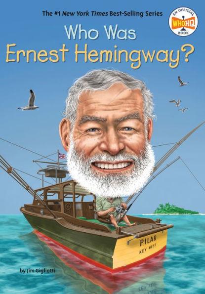 Who Was Ernest Hemingway? - Paperback | Diverse Reads