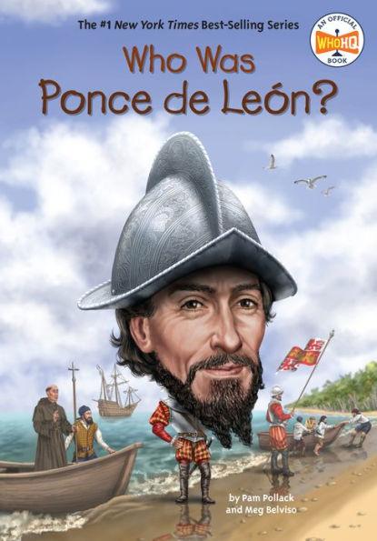 Who Was Ponce de León? - Paperback | Diverse Reads
