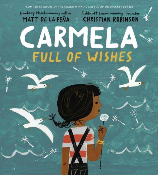 Carmela Full of Wishes - Hardcover | Diverse Reads