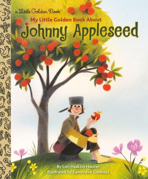 My Little Golden Book About Johnny Appleseed - Hardcover | Diverse Reads
